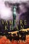 [The Immortal Knight Chronicles 03] • Vampire Khan (The Immortal Knight Chronicles Book 3)